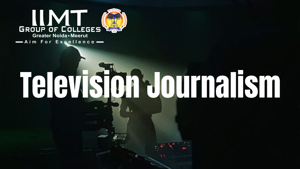 Television Journalism