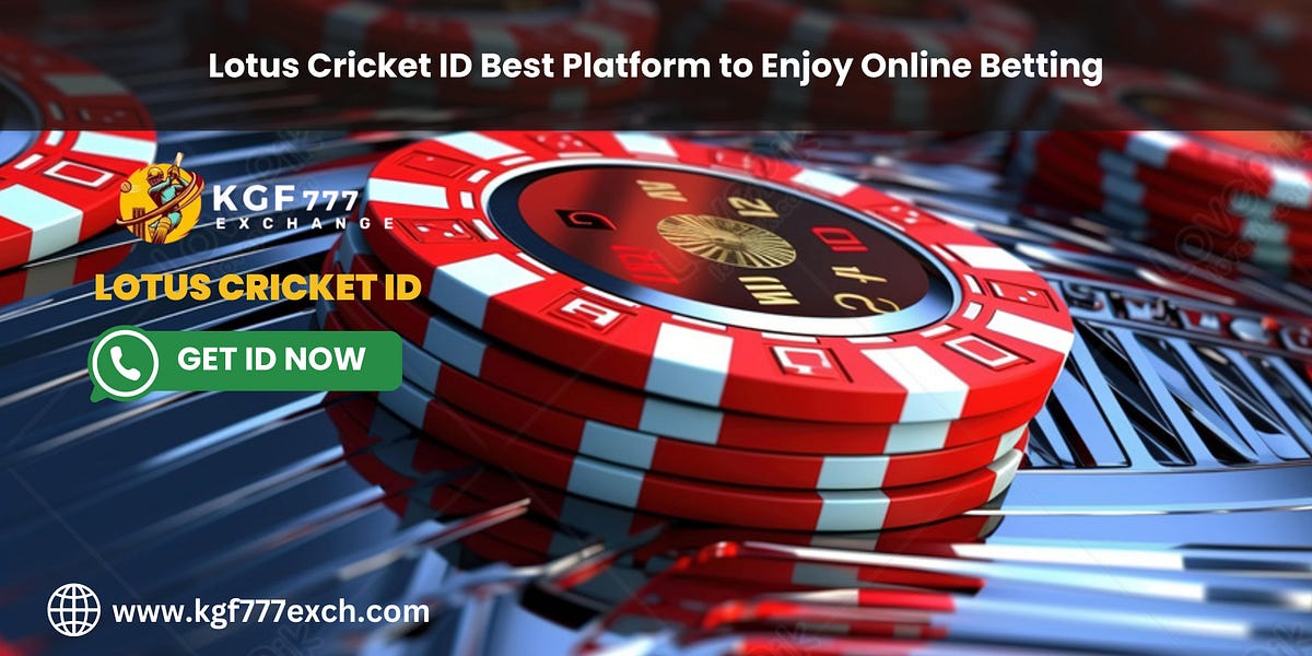 Lotus Cricket ID Best Platform to Enjoy Online Betting | by Tushar Verma | Mar, 2025 | Medium