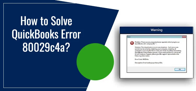 Fix QuickBooks Error 80029c4a – Quick Support & Solutions