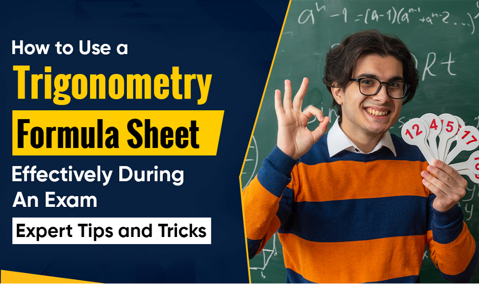 How to Use a Trigonometry Formula Sheet Effectively During an Exam - Expert Tips and Tricks - Bonjour Idée