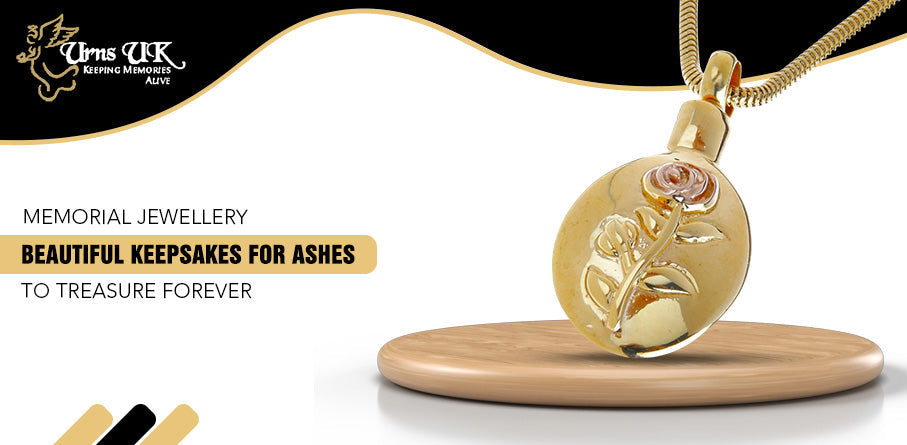 Memorial Jewellery: Beautiful Keepsakes for Ashes to Treasure Forever
