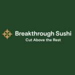 Breakthrough Sushi