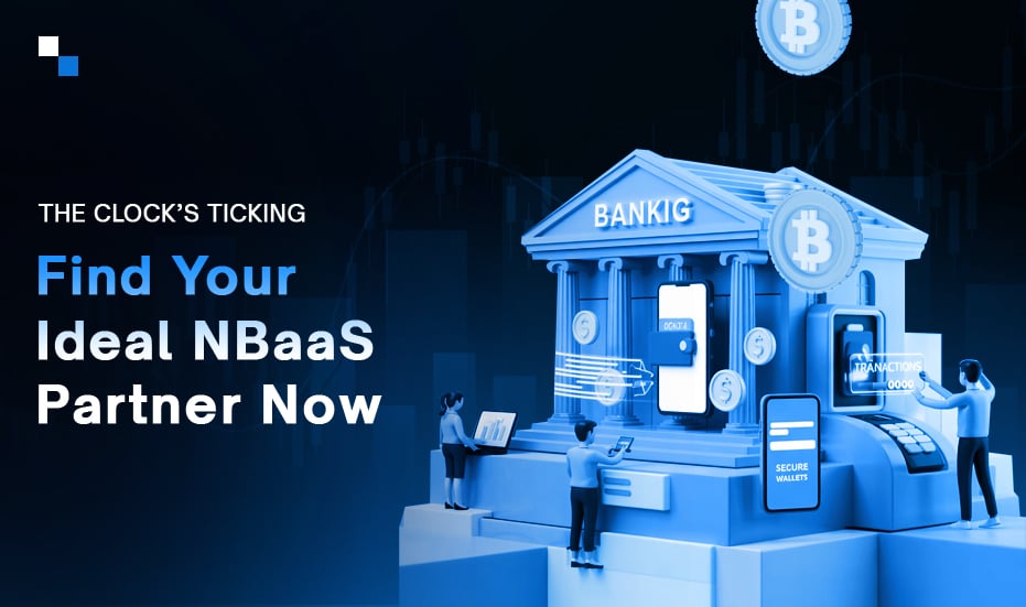 How to Choose the Right Neo Banking as a Service Provider for Your Business Needs?
