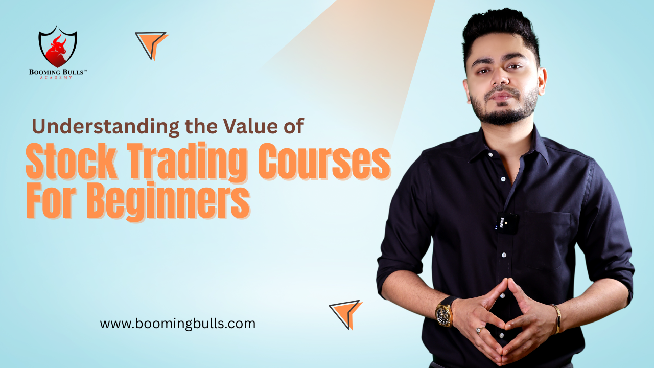 Understanding the Value of Stock Trading Courses For Beginners - Post by Boomingbulls
