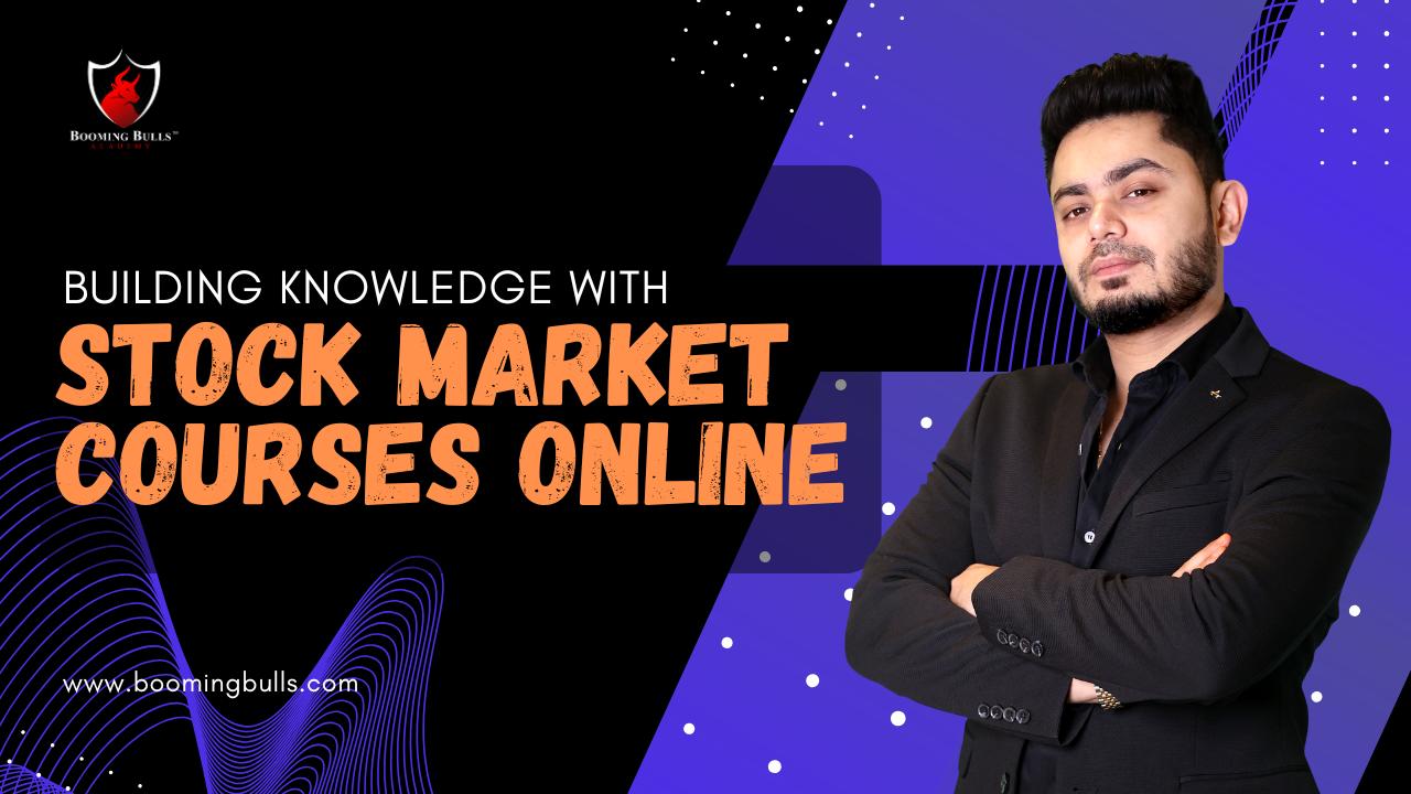 Building Knowledge With Stock Market Courses Online | Articles | Boomingbullsaq | Gan Jing World - Technology for Humanity | Video & Movie Streaming