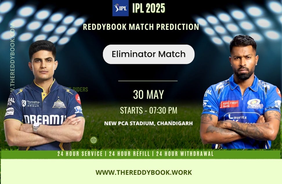 MI vs GT Reddy Book Betting Prediction & Odds for IPL Eliminator Match | by Reddy Book | May, 2025 | Medium