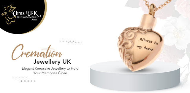 Cremation Jewellery UK: Elegant Keepsake Jewellery to Hold Your Memories Close