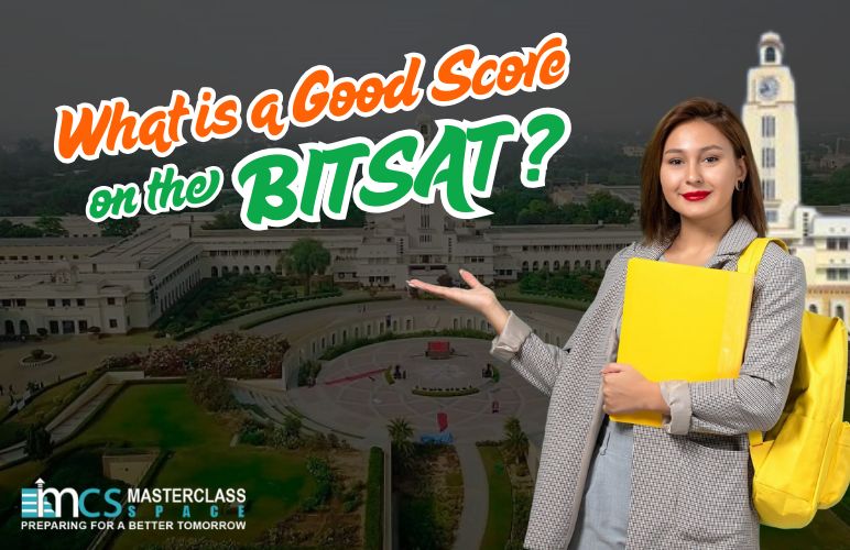 What is a Good Score on the BITSAT? - Masterclass Space