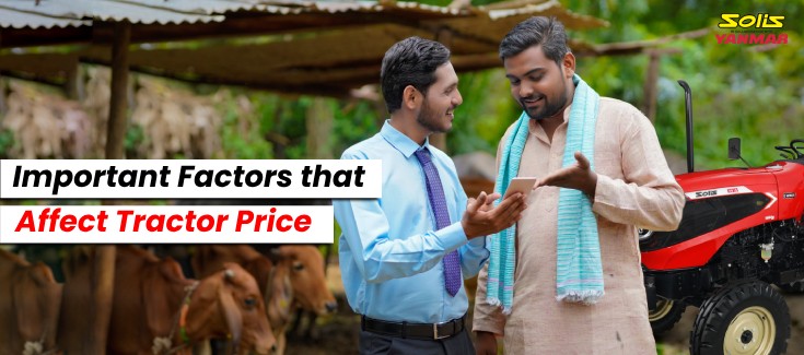 What Affects Tractor Prices? Key Factors Every Buyer Must Know