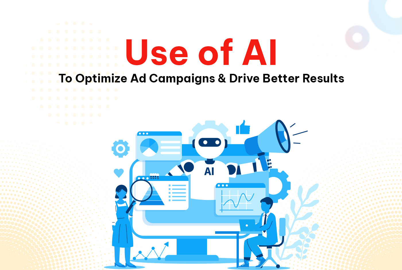 Using AI to Boost Ad Campaigns | Finessse Interactive