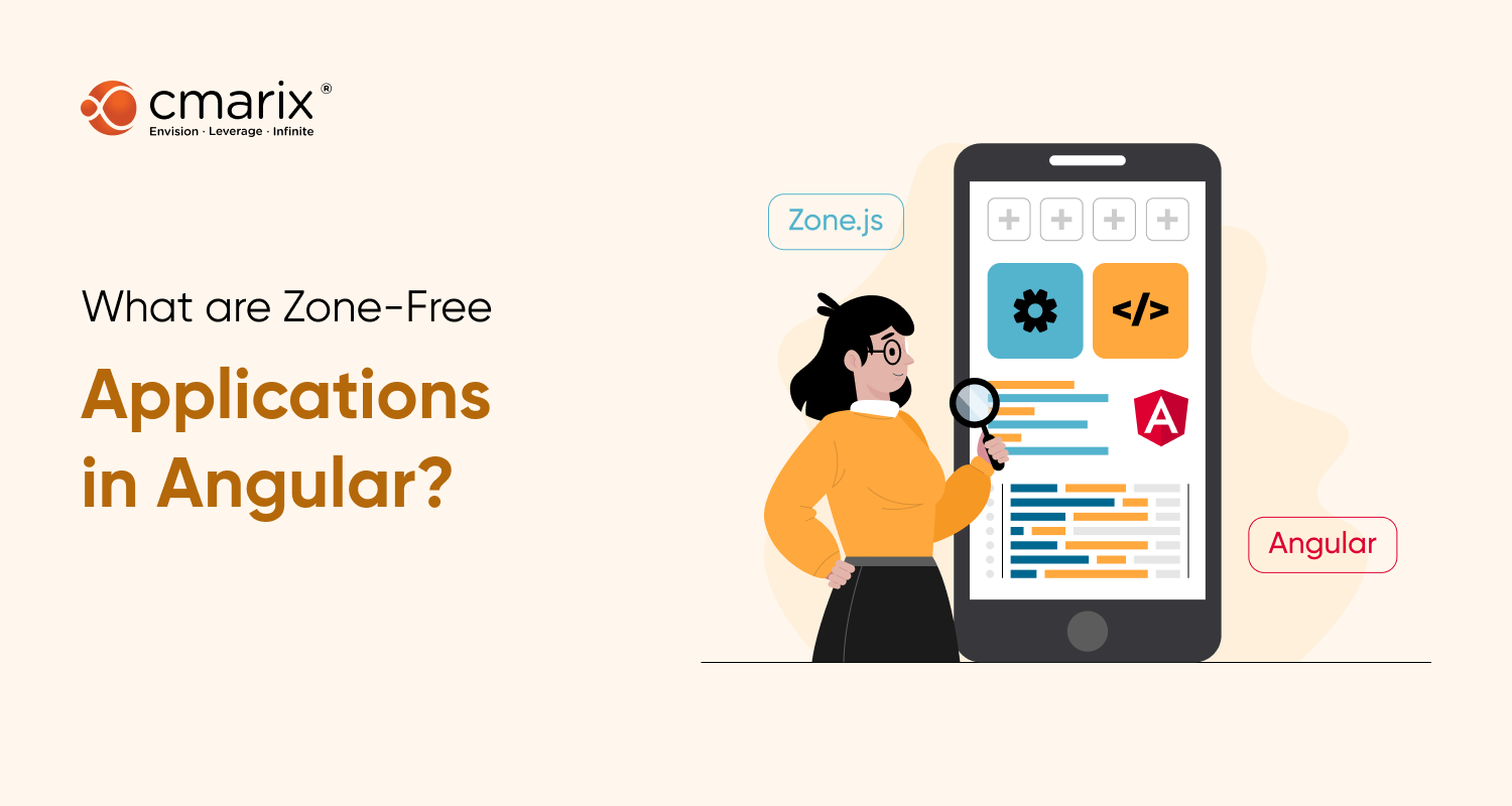 Zone-Free Applications in Angular: How Change Detection Works
