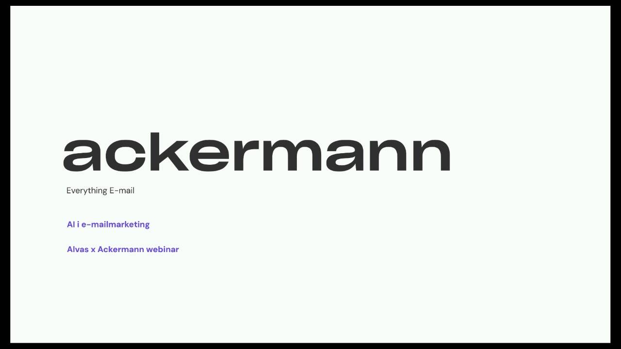 Alvas X Ackermann: Ai i e-mailmarketing - https://www.ackermann.dk/