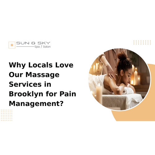 Why Locals Love Our Massage Services in Brooklyn for Pain Management?