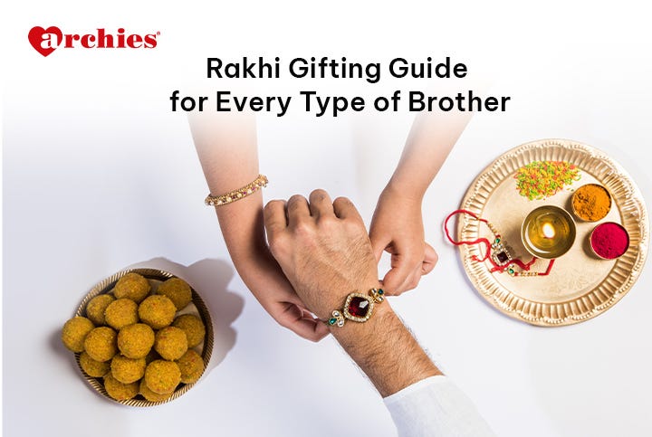 Rakhi Gifting Guide for Every Type of Brother | by Ajaykapur | Jun, 2025 | Medium
