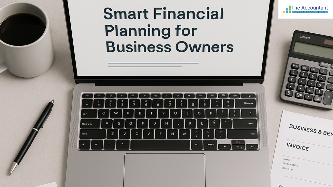 Smart Financial Planning for UAE Business Owners | The Accountant