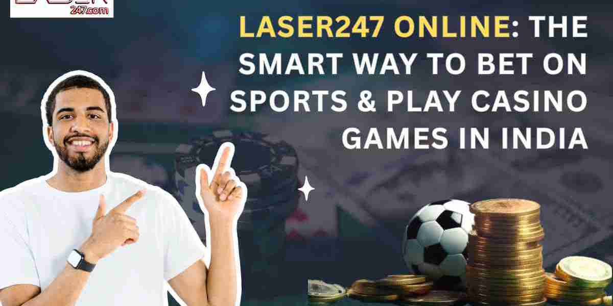 Laser247 Online: The Smart Way to Bet on Sports and Play Casino Games in India