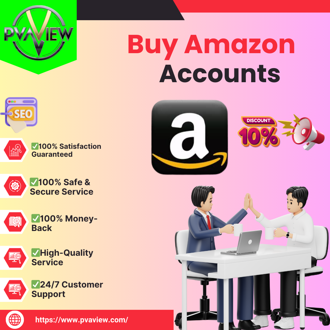 Buy Amazon Accounts - 100% Stable & High quality Accounts