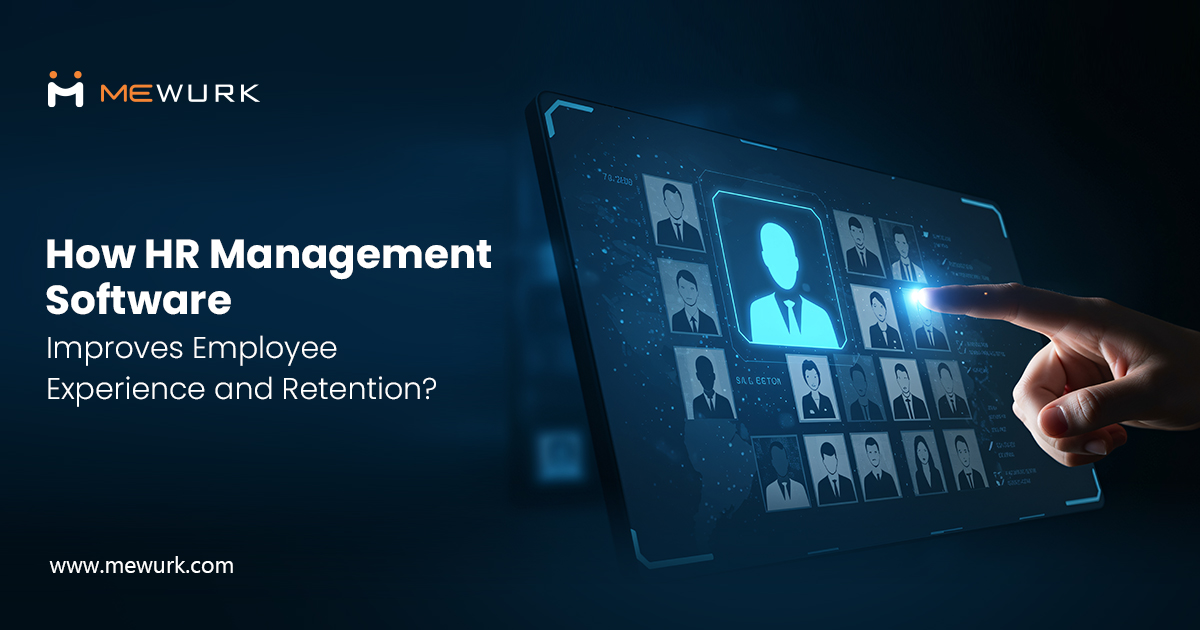 How HR Management Software Improves Employee Experience and Retention?  – Top HR Software Solutions in Ahmedabad | HR Payroll Software
