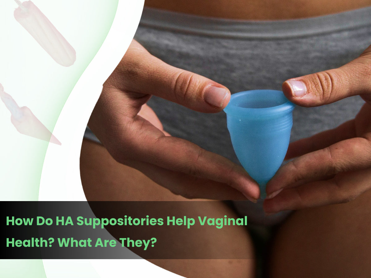 How Do HA Suppositories Help Vaginal Health? What Are They?