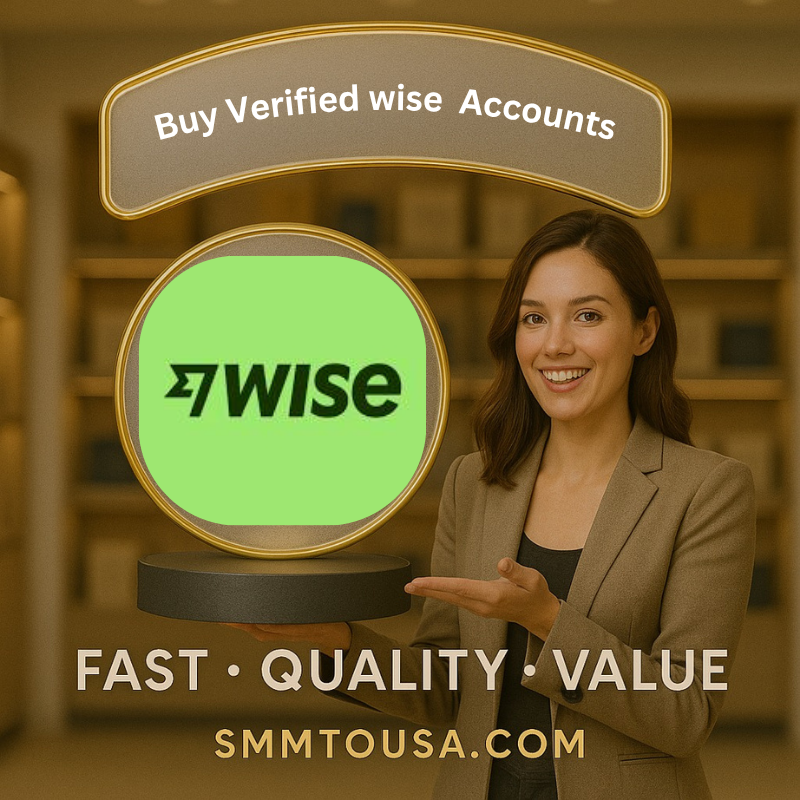 Buy Verified Wise Accounts - Card Active, Verified, Personal