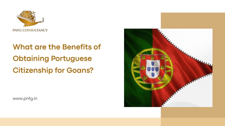 PPT - What are the Benefits of Obtaining Portuguese Citizenship for Goans ? PowerPoint Presentation - ID:14402957