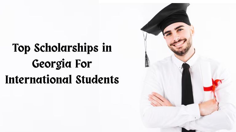 Top Georgia scholarship for international students