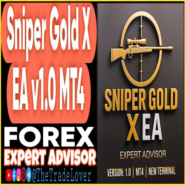 Sniper Gold X EA v1.0 MT4 (Works on Build 1441+) | Forex Robot | MT4 Expert Advisor - The Trade Lovers