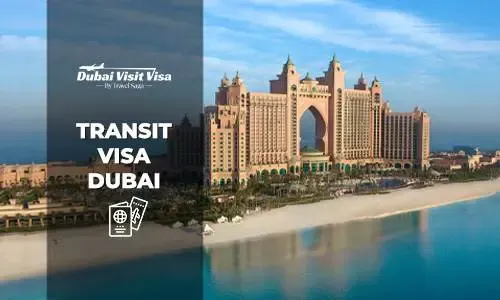 Transit Visa Dubai | 48 Hours Transit Visa | 96 Hours Transit Visa
