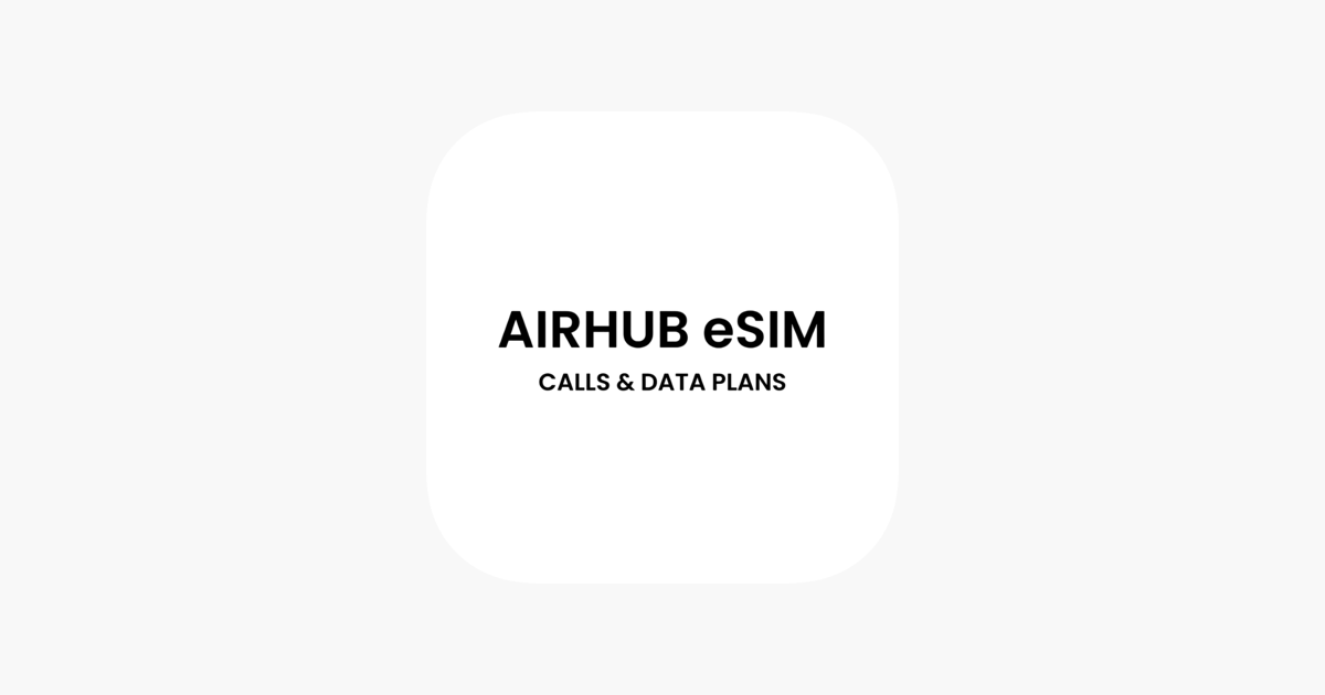 ‎Airhubapp: eSIM Data & Calls on the App Store