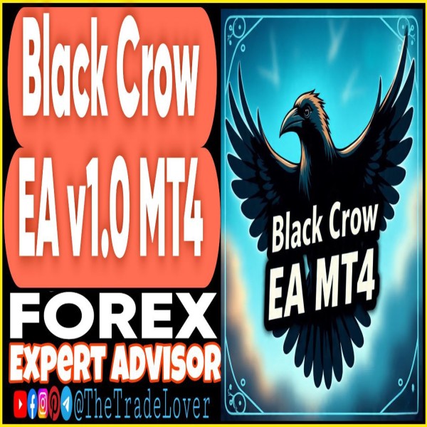 Black Crow EA v1.0 MT4 (Works on Build 1441+) | Forex Robot | MT4 Expert Advisor - The Trade Lovers