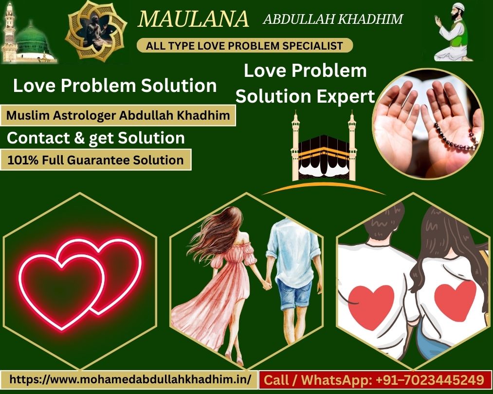 Love Back Expert in Oakville - Abdullah khadhim In USA, Uk, Canada