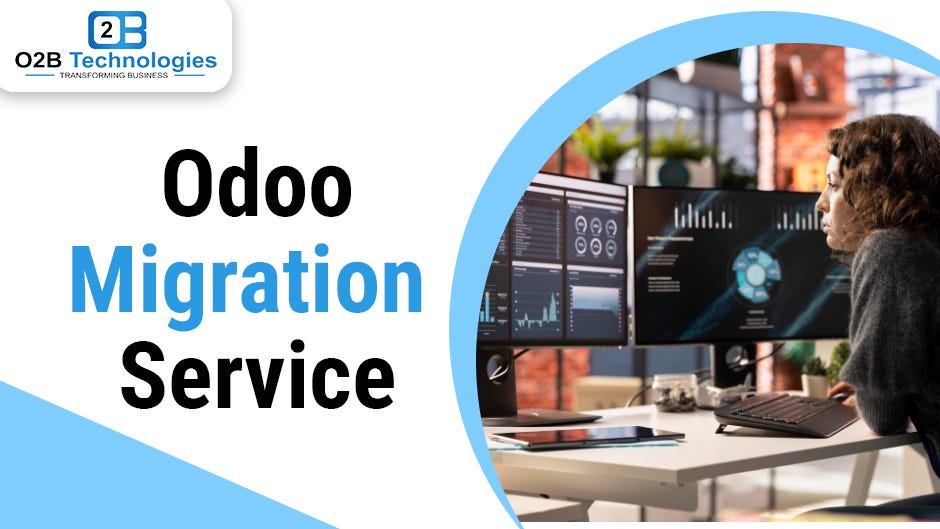 Odoo Migration Services for Smooth ERP Upgrades | by odoo customizations | Aug, 2025 | Medium