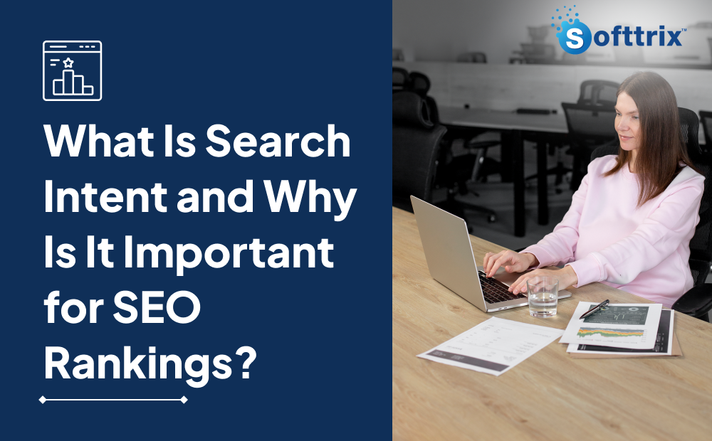 Search Intent Optimization and Why It Matters for SEO