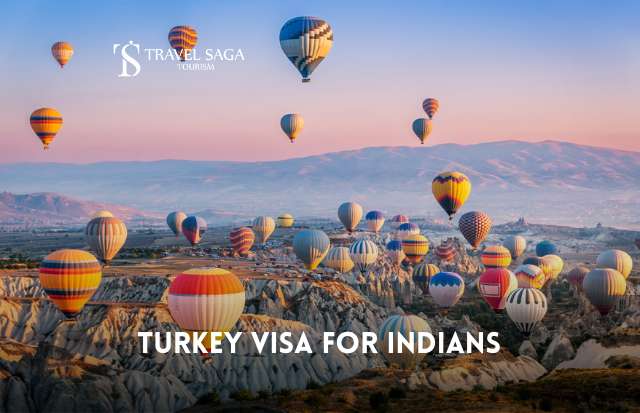 Turkey Visa For Indians | Turkey Visa from India | Travel Saga Tourism