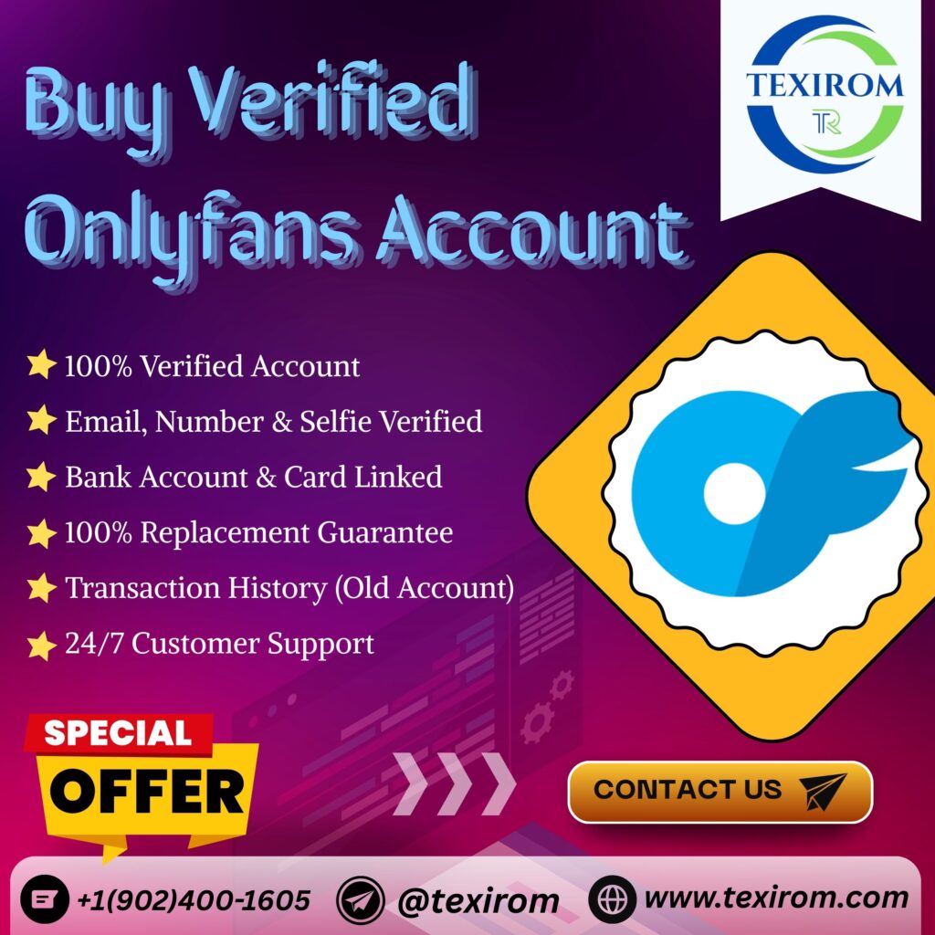 Buy Verified Onlyfans Account - Texirom Online Bank Account Service