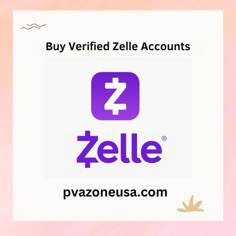 Buy Verified Zelle Accounts - 100% Verified Accounts