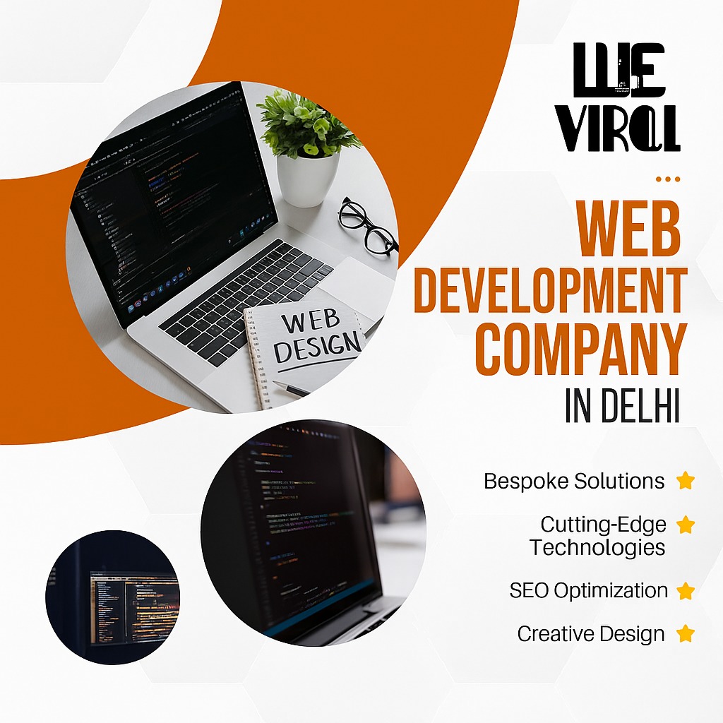 Top Website Development Agency in Delhi | WE-Viral