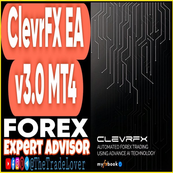 ClevrFX EA v3.0 MT4 + Presets (Works on Build 1441+) | Forex Robot | MT4 Expert Advisor - The Trade Lovers