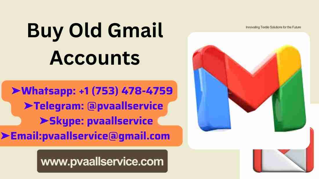 Buy Verified Old Gmail Accounts – Old, Active & High Trust Score Profiles