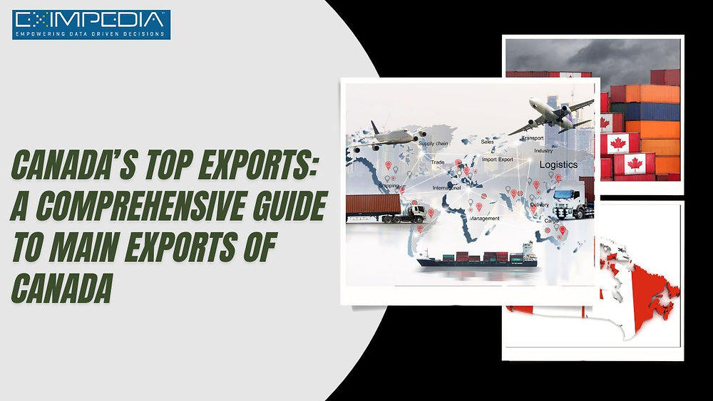 Canada’s Top Exports: A Comprehensive Guide to Main Exports of Canada