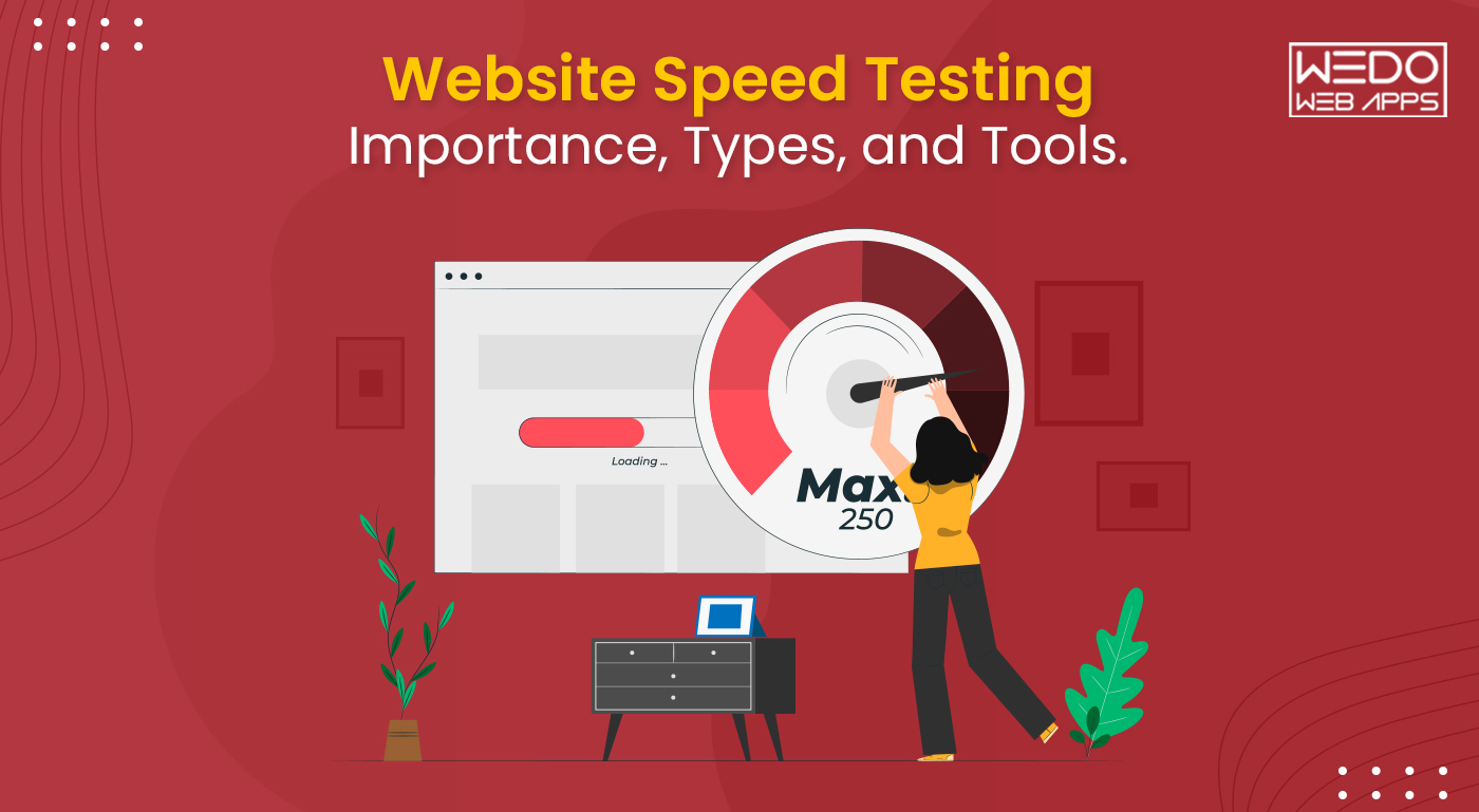 Website Speed Testing: Importance, Tools & Guide