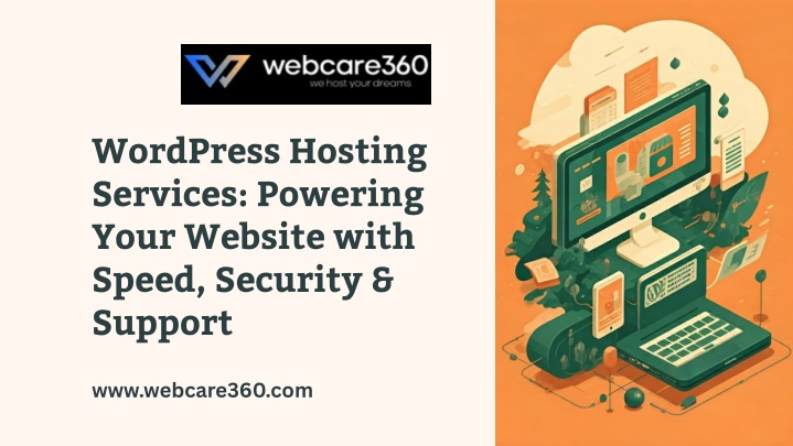 PPT - WordPress Hosting Services Powering Your Website with Speed, Security & Support PowerPoint Presentation - ID:14453757