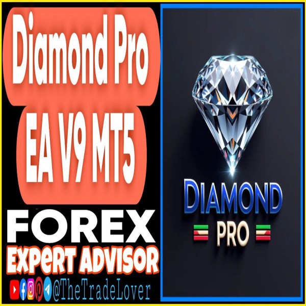Diamond PRO EA v9 MT5 (Works on Build 5264+) | Forex Robot | MT5 Expert Advisor - The Trade Lovers
