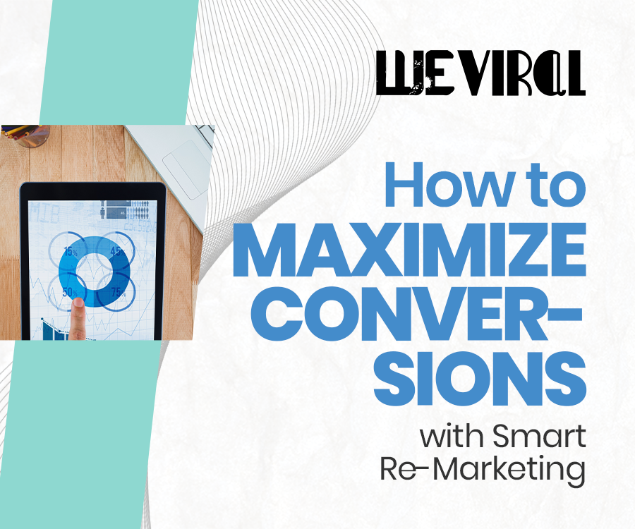 Top Re-Marketing Strategy Agency in Delhi | WE-Viral