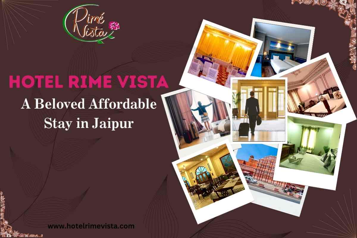 Hotel Rime Vista: A Beloved Affordable Stay in Jaipur