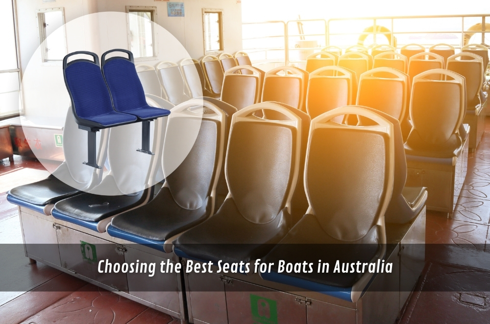 Choosing the Best Seats for Boats in Australia | t2.world