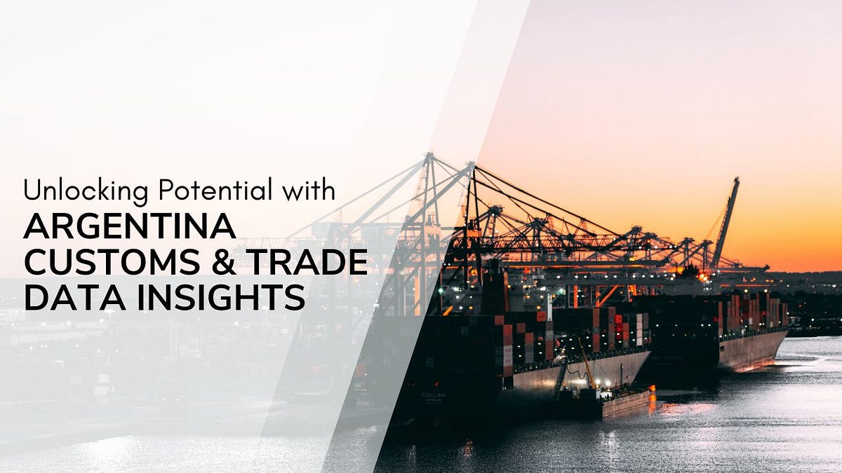 Unlocking Potential with Argentina Customs & Trade Data Insights | by Seair Exim Solution | Sep, 2025 | Medium