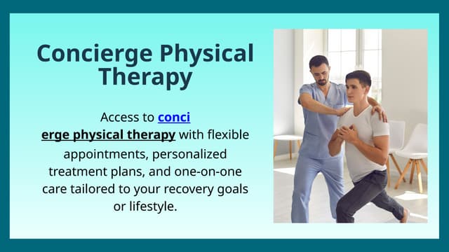 Concierge Physical Therapy.          pptx | PPTX