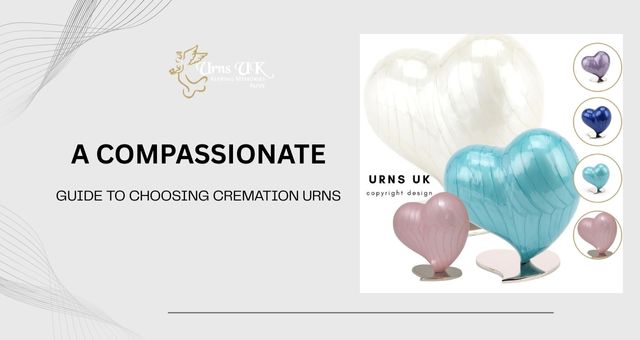 A Compassionate Guide to Choosing Cremation Urns