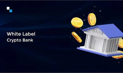White Label Crypto Bank Solutions for Comprehensive Digital Banking Innovation